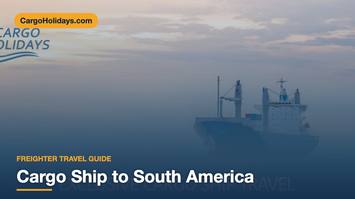 Cargo Ship to South America