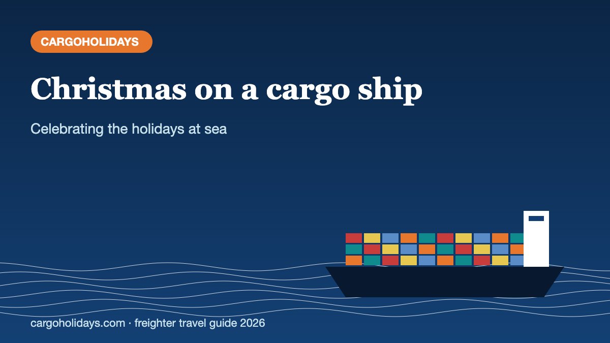Christmas on a cargo ship – CargoHolidays guide