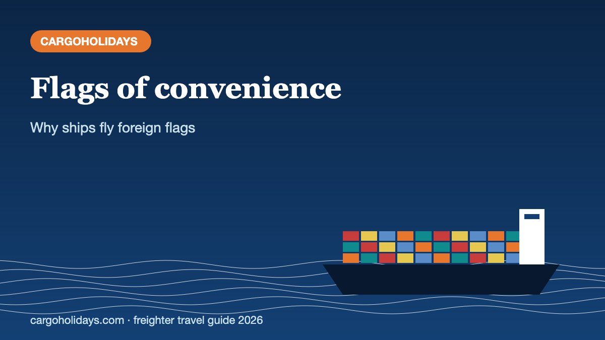 Flags of Convenience: Why So Many Ships Fly the Flag of Panama or Liberia