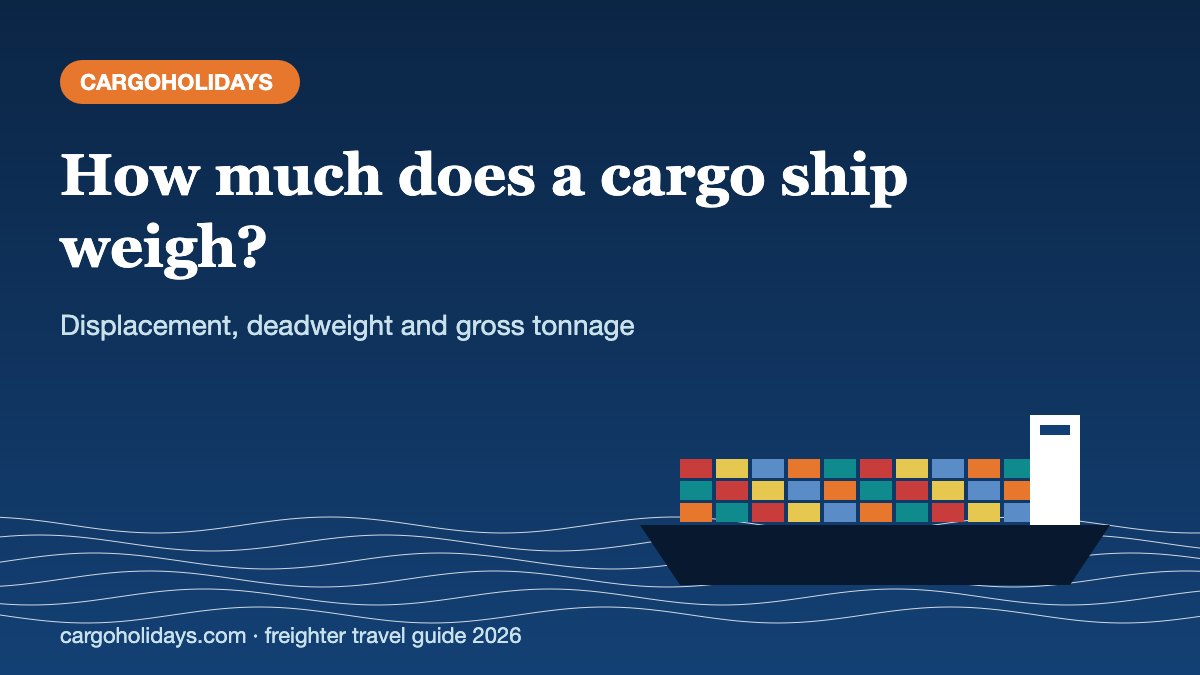 How much does a cargo ship weigh – CargoHolidays guide