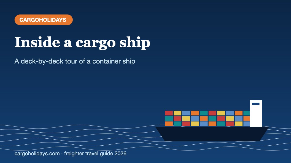 Inside a cargo ship – CargoHolidays guide
