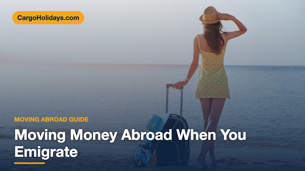 Moving Money Abroad from the UK: How to Transfer Savings When You Emigrate (2026)