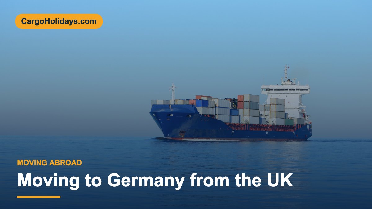 Moving to Germany from the UK – CargoHolidays guide