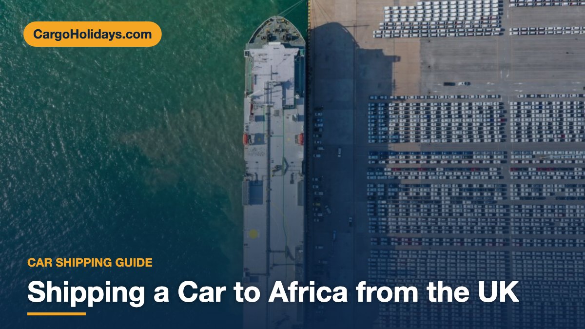 Shipping a Car to Africa from the UK